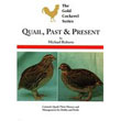 Quail, Past and Present