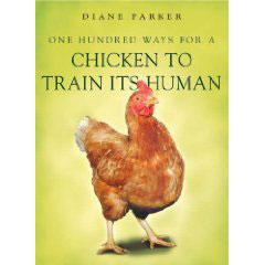 100 ways for a chicken to train its human